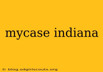 mycase indiana