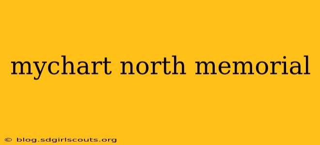 mychart north memorial