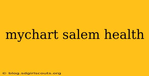 mychart salem health
