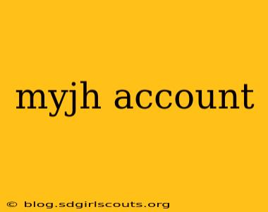 myjh account