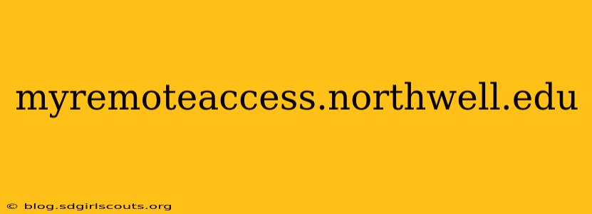 myremoteaccess.northwell.edu