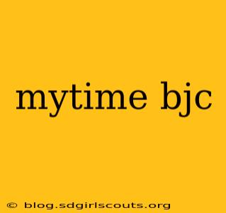 mytime bjc