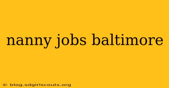 nanny jobs baltimore