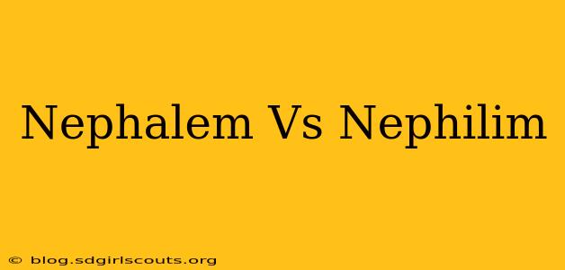 Nephalem Vs Nephilim