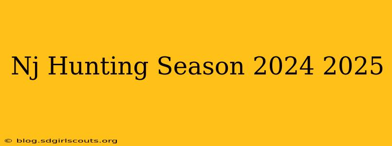 Nj Hunting Season 2024 2025