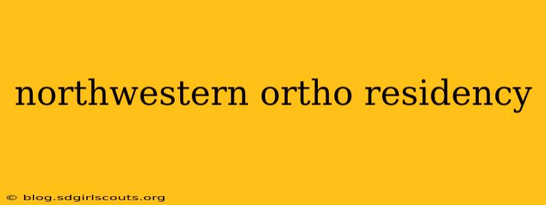northwestern ortho residency