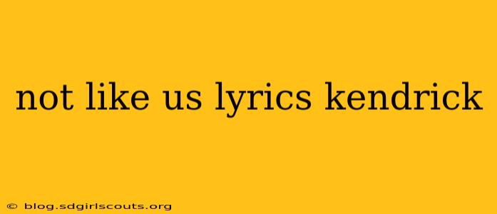 not like us lyrics kendrick