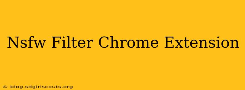 Nsfw Filter Chrome Extension