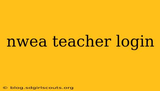 nwea teacher login