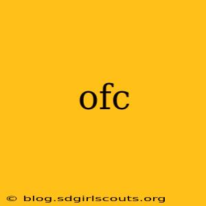 ofc