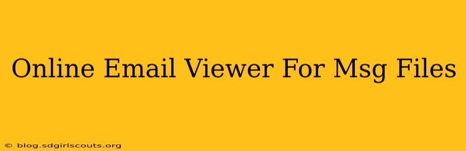 Online Email Viewer For Msg Files