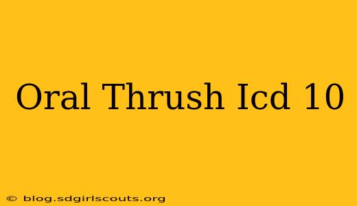Oral Thrush Icd 10