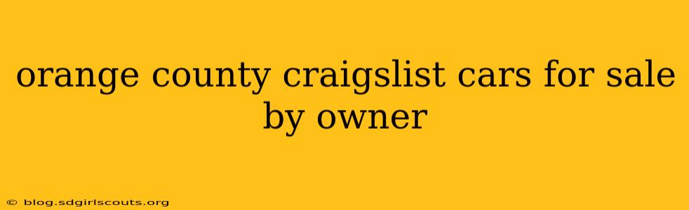 orange county craigslist cars for sale by owner