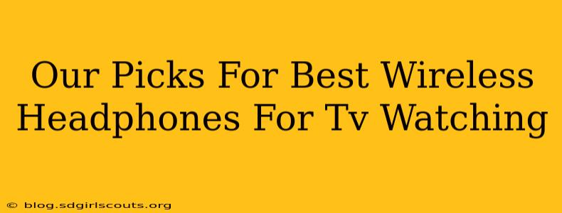 Our Picks For Best Wireless Headphones For Tv Watching
