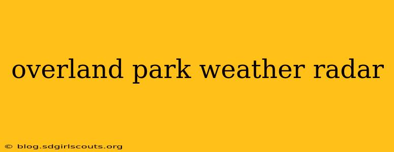 overland park weather radar