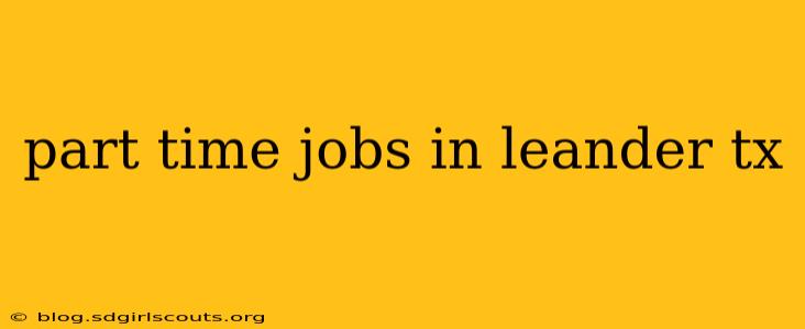 part time jobs in leander tx