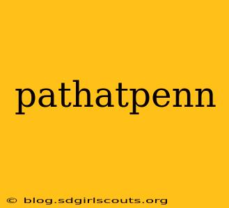 pathatpenn