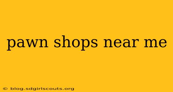 pawn shops near me