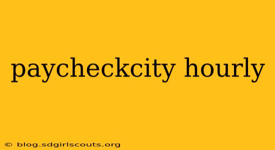 paycheckcity hourly