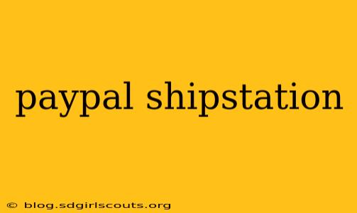 paypal shipstation