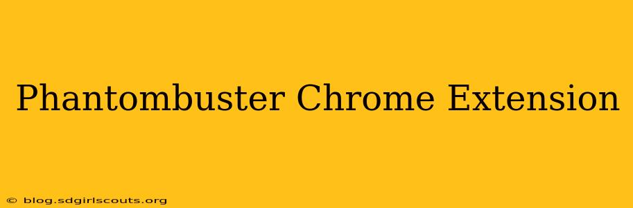 Phantombuster Chrome Extension