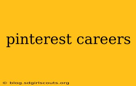 pinterest careers