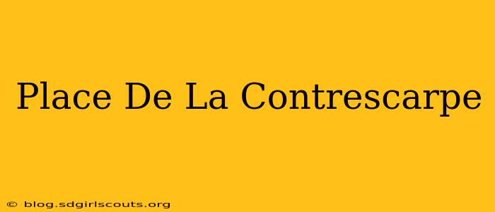 Place De La Contrescarpe