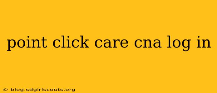 point click care cna log in