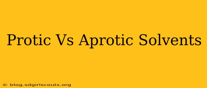 Protic Vs Aprotic Solvents