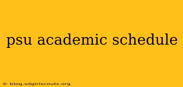 psu academic schedule