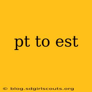 pt to est