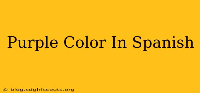 Purple Color In Spanish