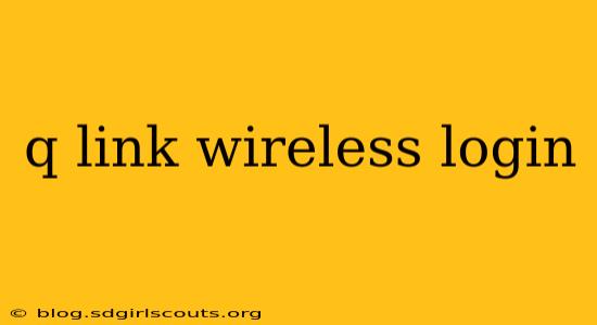 q link wireless login