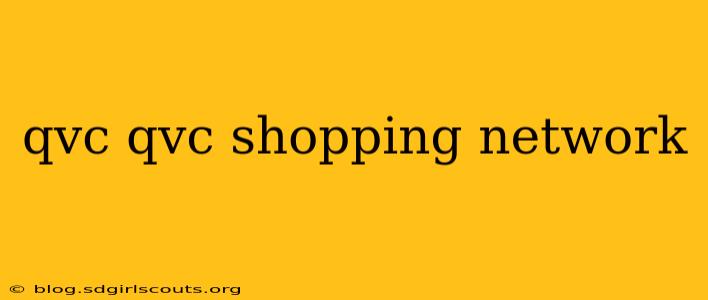 qvc qvc shopping network