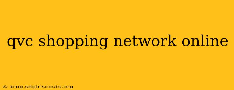 qvc shopping network online