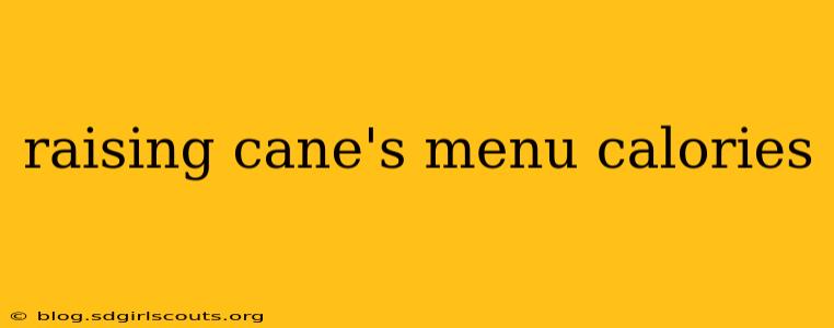 raising cane's menu calories