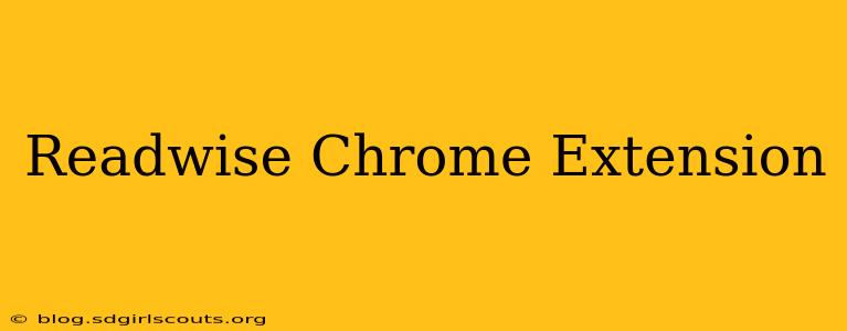 Readwise Chrome Extension