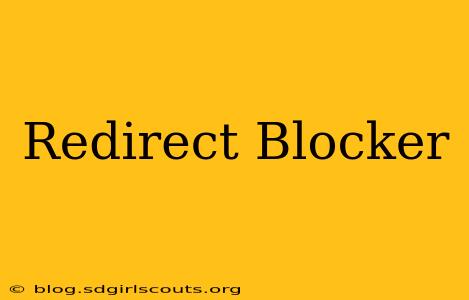 Redirect Blocker