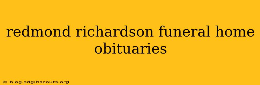 redmond richardson funeral home obituaries