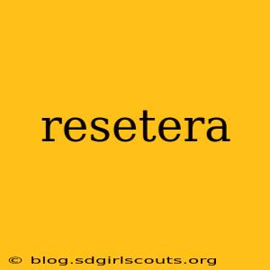 resetera