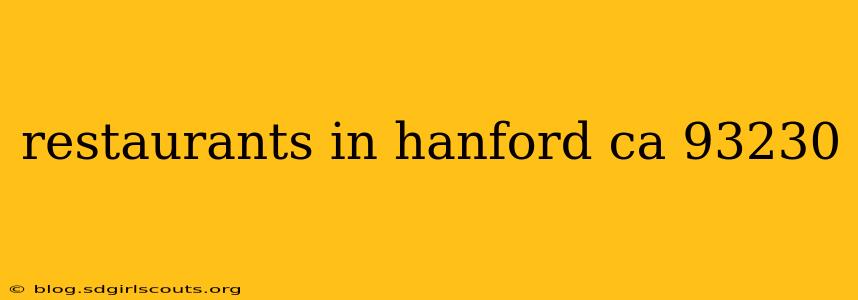 restaurants in hanford ca 93230