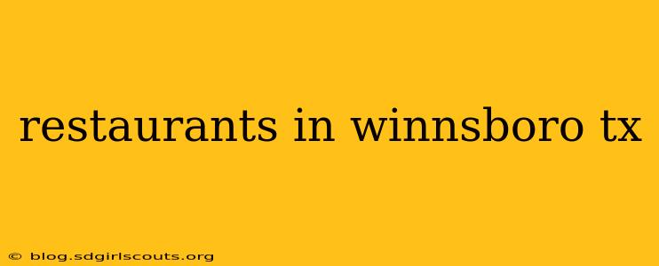 restaurants in winnsboro tx