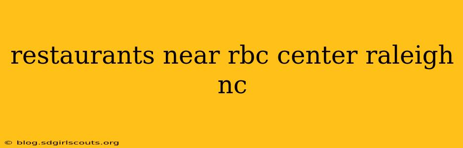 restaurants near rbc center raleigh nc
