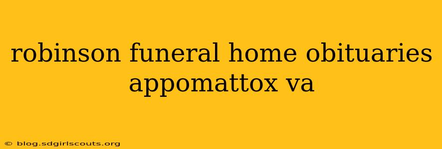 robinson funeral home obituaries appomattox va