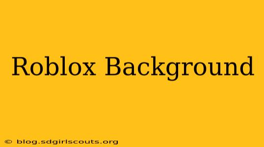 Roblox Background
