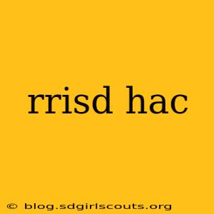 rrisd hac
