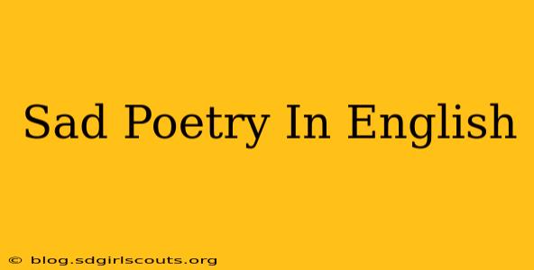 Sad Poetry In English