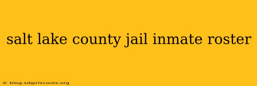 salt lake county jail inmate roster