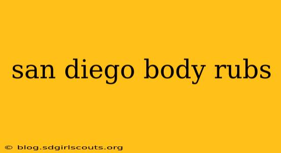 san diego body rubs