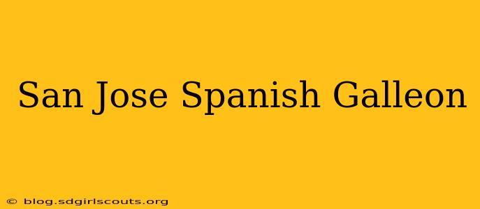 San Jose Spanish Galleon